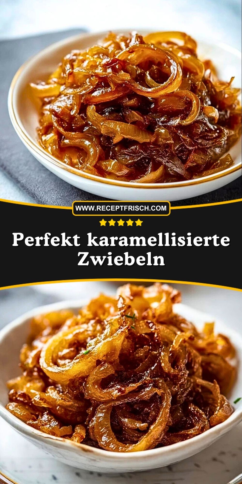 Perfekt karamellisierte Zwiebeln