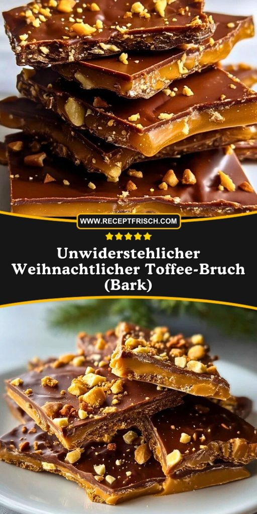 Unwiderstehlicher-Weihnachtlicher-Toffee-Bruch-Bark